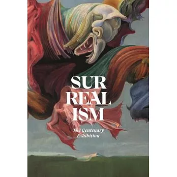 Surrealism Catalogue: The Centenary Exhibition