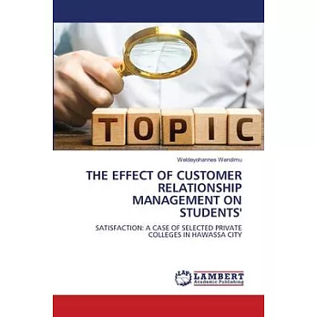 The Effect of Customer Relationship Management on Students’