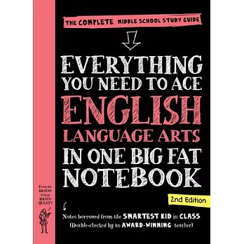 Everything You Need to Ace English Language Arts in One Big Fat Notebook, 2nd Edition: The Complete Middle School Study Guide