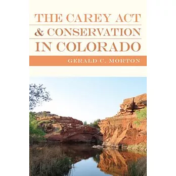 The Carey ACT and Conservation in Colorado