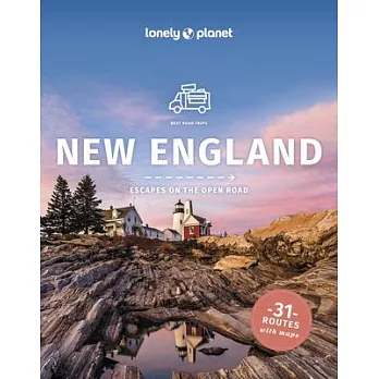 Lonely Planet New England’s Best Trips