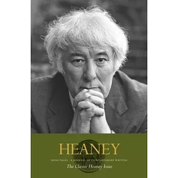 Irish Pages: The Classic Heaney Issue