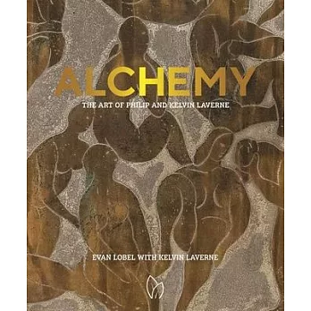 Alchemy: The Art of Philip and Kelvin Laverne