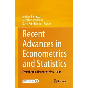 Recent Advances in Econometrics and Statistics: Festschrift in Honour of Marc Hallin