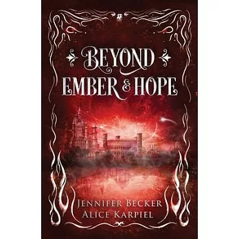 Beyond Ember And Hope