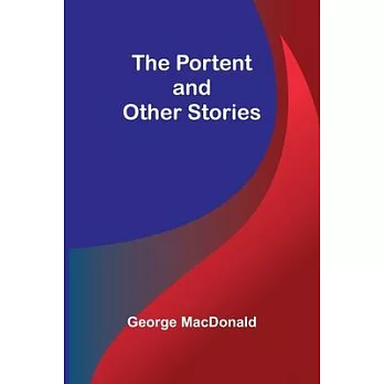 The Portent and Other Stories