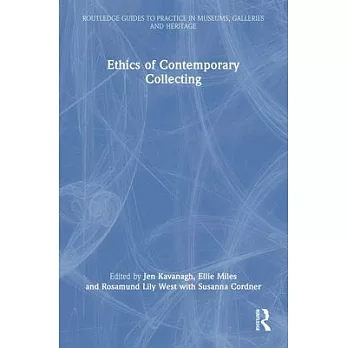 Ethics of Contemporary Collecting