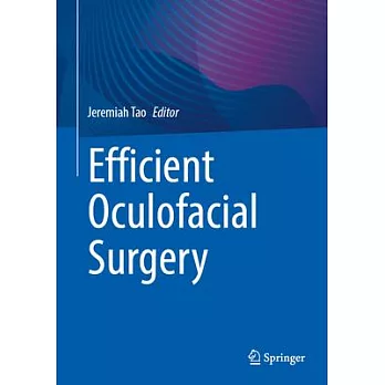 Textbook of Efficient Oculofacial Surgery