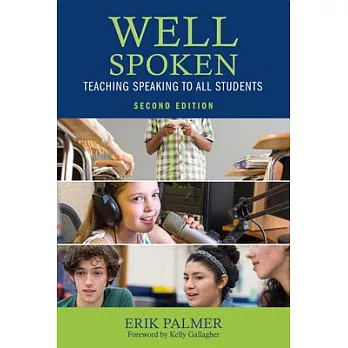 Well spoken : teaching speaking to all students /