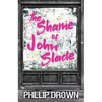 The Shame of John Slade