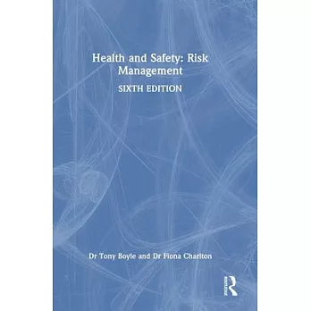 Health and Safety: Risk Management