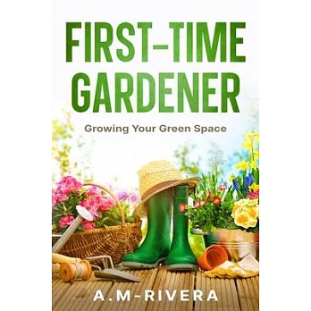 First-Time Gardener: Growing Your Green Space