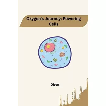 Oxygen’s Journey: Powering Cells