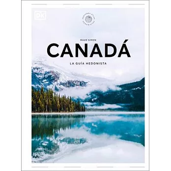 Canadá (Pequeños Atlas Hedonistas)