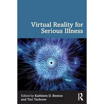 Virtual Reality for Serious Illness