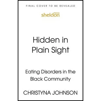 Hidden in Plain Sight: Eating Disorders in the Black Community