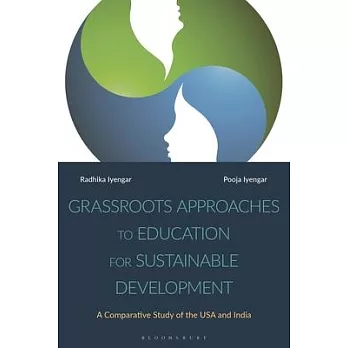 Grassroots Approaches to Education for Sustainable Development: A Comparative Study of the USA and India