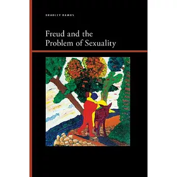 Freud and the Problem of Sexuality