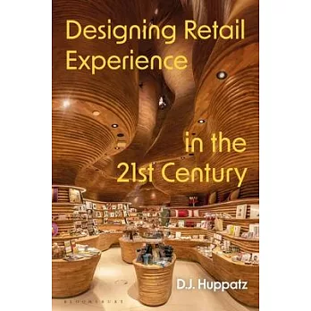 Designing Retail Experience in the 21st Century