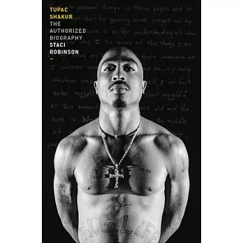 Tupac Shakur: The Authorized Biography