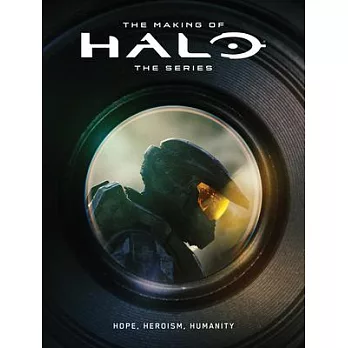 The Making of Halo the Series: Hope, Heroism, Humanity