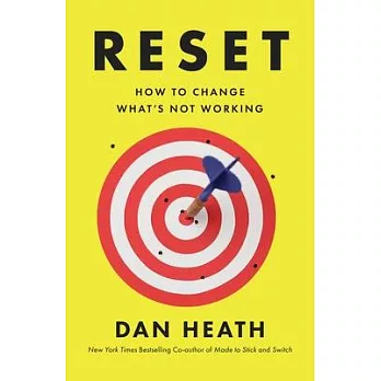 Reset: How to Change What’s Not Working