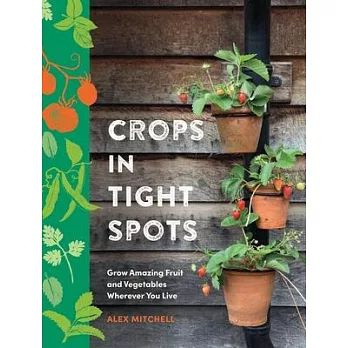 Crops in Tight Spots