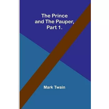 The Prince and the Pauper, Part 1.