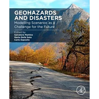 Geohazards and Disasters: Modelling Scenarios as a Challenge for the Future