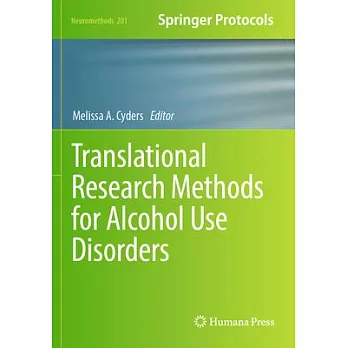 Translational Research Methods for Alcohol Use Disorders