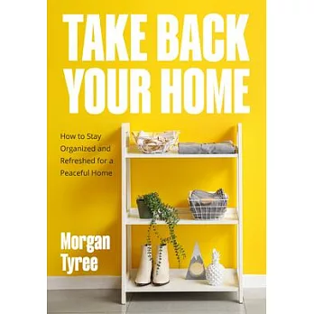 Take Back Your Home