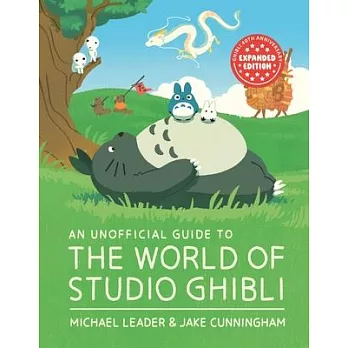 An Unofficial Guide to the World of Studio Ghibli