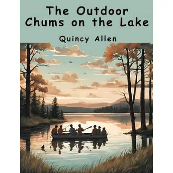 博客來-The Outdoor Chums on the Lake