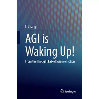 Agi Is Waking Up!: From the Thought Lab of Science Fiction