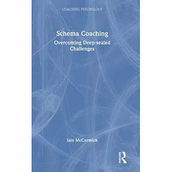 Schema Coaching: Overcoming Deep-Seated Challenges