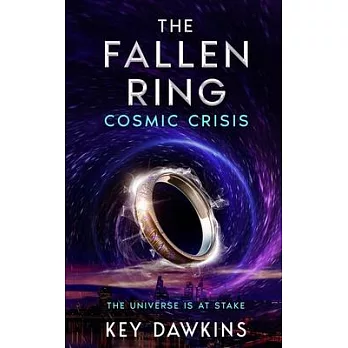 The Fallen Ring 3 Cosmic Crisis: A YA Superhero Thriller