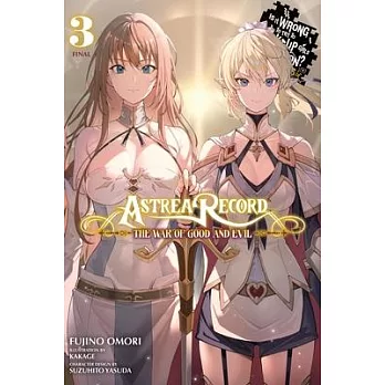 Astrea Record, Vol. 3 Is It Wrong to Try to Pick Up Girls in a Dungeon? Tales of Heroes