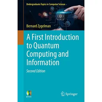 A First Introduction to Quantum Computing and Information