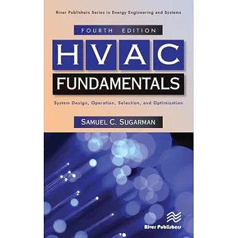 HVAC Fundamentals: System Design, Operation, Selection, and Optimization