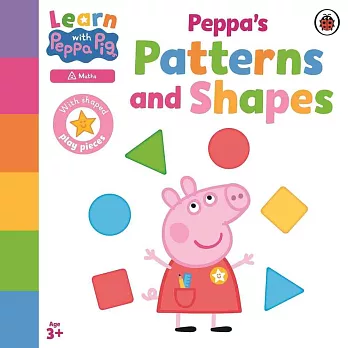 圖案與形狀 硬頁機關書（ 跟粉紅豬小妹一起學）Learn with Peppa: Peppa’s Patterns and Shapes