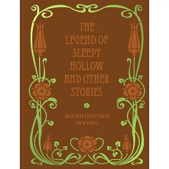 The Legend of Sleepy Hollow and Other Stories