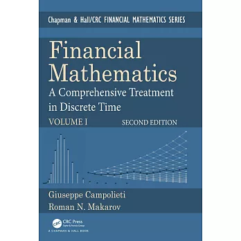 Financial Mathematics: A Comprehensive Treatment in Discrete Time