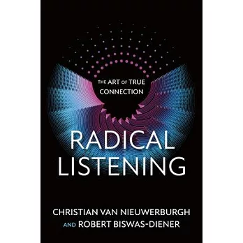 Radical Listening: The Art of True Connection