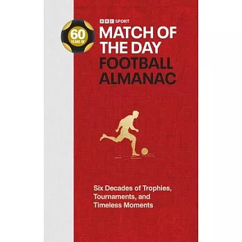 The Match of the Day Football Almanac