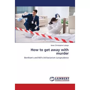 How to get away with murder