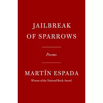 Jailbreak of Sparrows: Poems