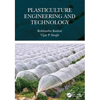 Plasticulture Engineering and Technology