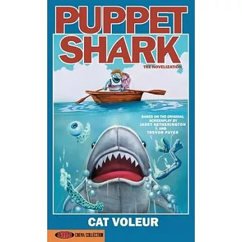 Puppet Shark: The Novelization