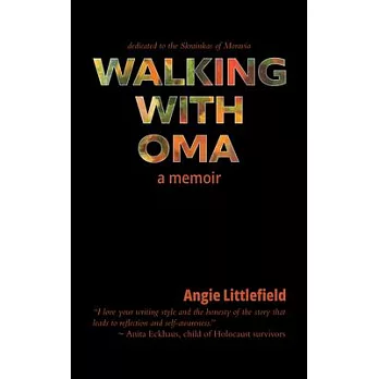 Walking with Oma: A Memoir