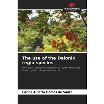 The use of the Delonix regia species